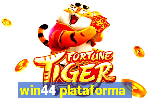 win44 plataforma